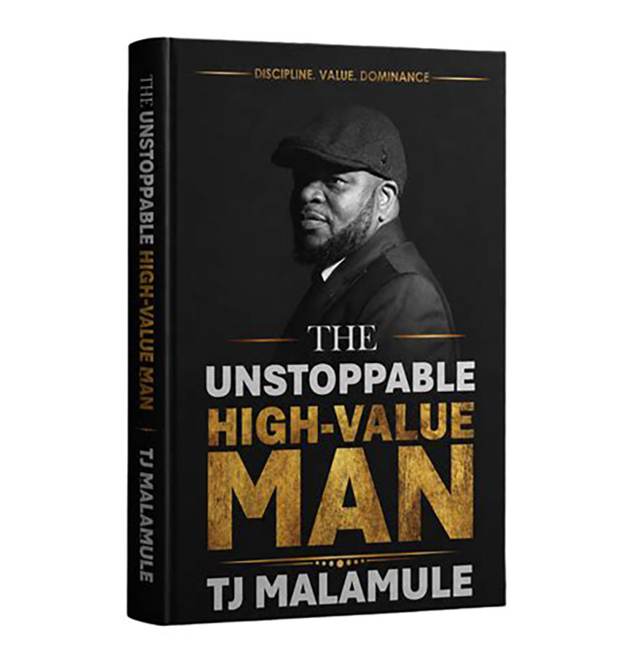 The Unstoppable High Value Man